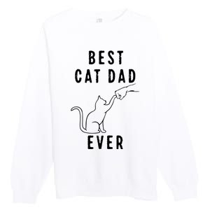 Best Cat Dad Ever Cat Daddy Paw Fist Bump Meow Cat Premium Crewneck Sweatshirt