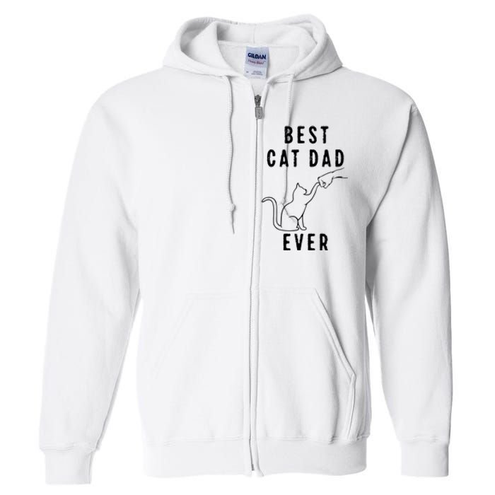 Best Cat Dad Ever Cat Daddy Paw Fist Bump Meow Cat Full Zip Hoodie