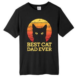 Best Cat Dad Ever Cat Daddy Cat Lover Cat Father Gift Tall Fusion ChromaSoft Performance T-Shirt