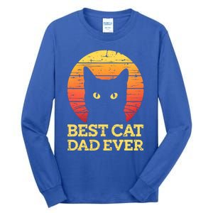 Best Cat Dad Ever Cat Daddy Cat Lover Cat Father Gift Tall Long Sleeve T-Shirt