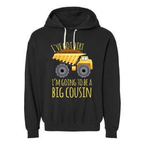 Big Cousin Digger Construction Design For Pregnancy Reveal Garment-Dyed Fleece Hoodie