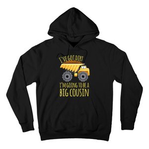 Big Cousin Digger Construction Design For Pregnancy Reveal Hoodie