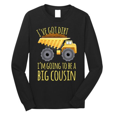 Big Cousin Digger Construction Design For Pregnancy Reveal Long Sleeve Shirt