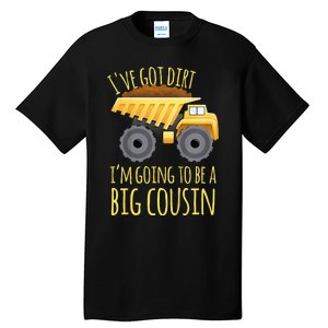 Big Cousin Digger Construction Design For Pregnancy Reveal Tall T-Shirt