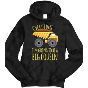 Big Cousin Digger Construction Design For Pregnancy Reveal Tie Dye Hoodie