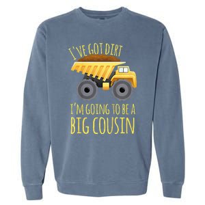 Big Cousin Digger Construction Design For Pregnancy Reveal Garment-Dyed Sweatshirt