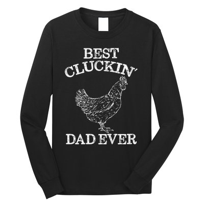 Best Cluckin' Dad Ever Funny Father's Day Chicken Farm Long Sleeve Shirt