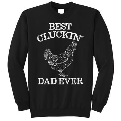 Best Cluckin' Dad Ever Funny Father's Day Chicken Farm Sweatshirt