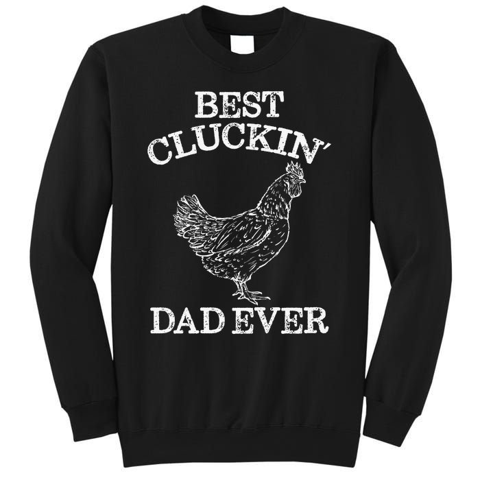 Best Cluckin' Dad Ever Funny Father's Day Chicken Farm Sweatshirt