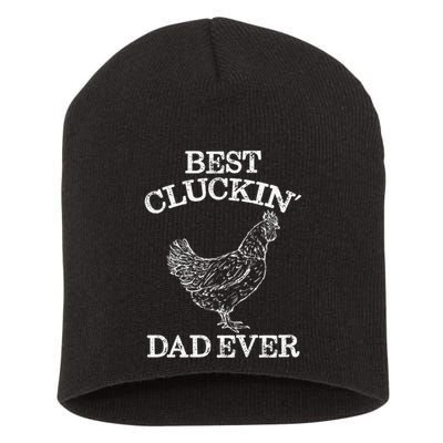 Best Cluckin' Dad Ever Funny Father's Day Chicken Farm Short Acrylic Beanie