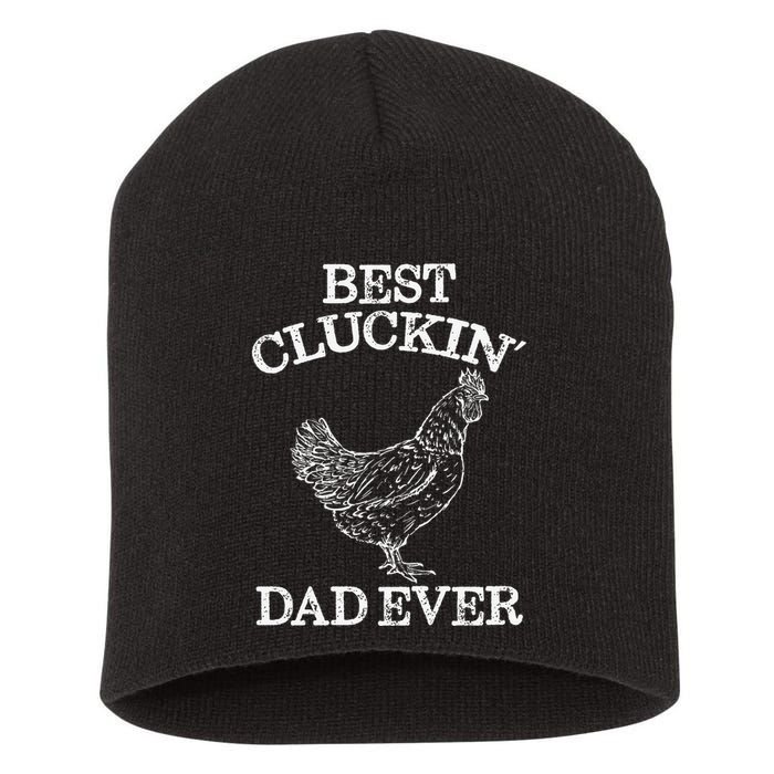 Best Cluckin' Dad Ever Funny Father's Day Chicken Farm Short Acrylic Beanie