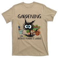 Black Cat Do Gardening Because Murder Is Wrong (1) T-Shirt