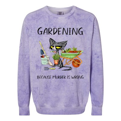 Black Cat Do Gardening Because Murder Is Wrong Colorblast Crewneck Sweatshirt