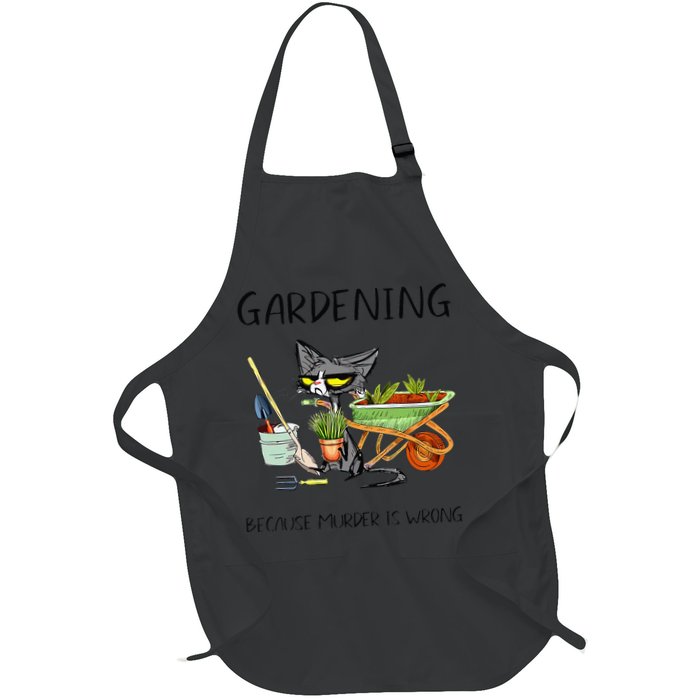 Black Cat Do Gardening Because Murder Is Wrong Apron