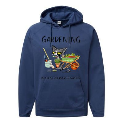 Black Cat Do Gardening Because Murder Is Wrong Performance Fleece Hoodie