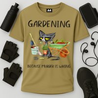 Black Cat Do Gardening Because Murder Is Wrong Performance Shirt