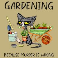 Black Cat Do Gardening Because Murder Is Wrong Performance Shirt
