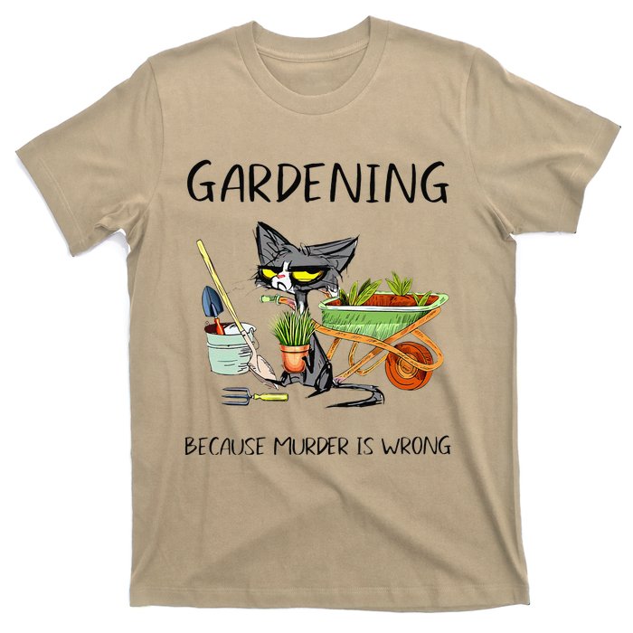 Black Cat Do Gardening Because Murder Is Wrong T-Shirt