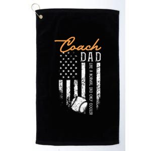 Baseball Coach Dad Like A Normal Dad Only Cooler USA Flag Platinum Collection Golf Towel