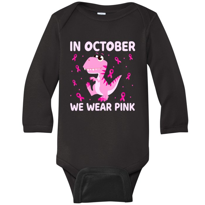 Breast Cancer Dinosaur In October We Wear Pink Boys Baby Long Sleeve Bodysuit