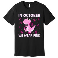 Breast Cancer Dinosaur In October We Wear Pink Boys Premium T-Shirt