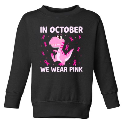 Breast Cancer Dinosaur In October We Wear Pink Boys Toddler Sweatshirt