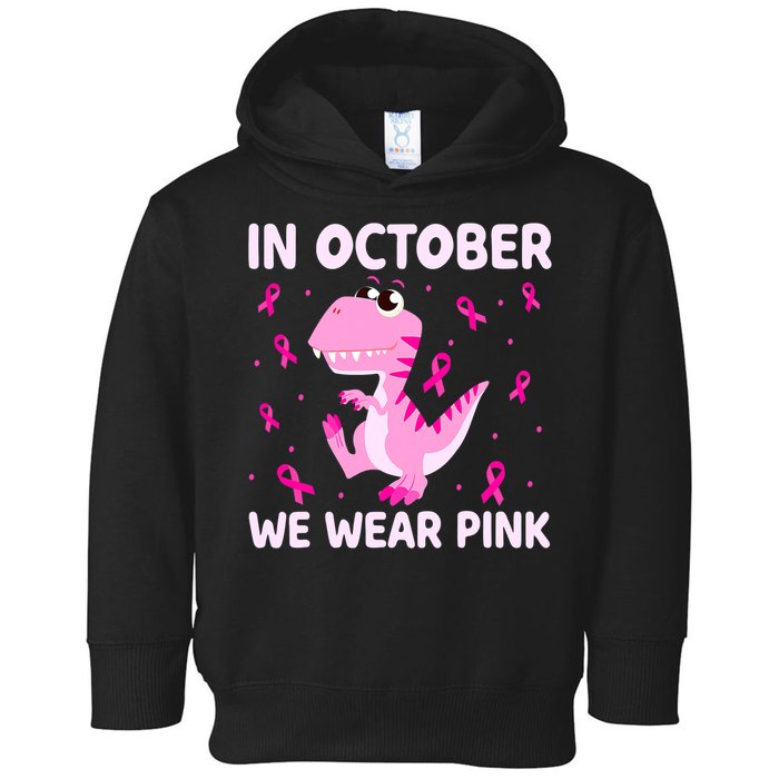 Breast Cancer Dinosaur In October We Wear Pink Boys Toddler Hoodie