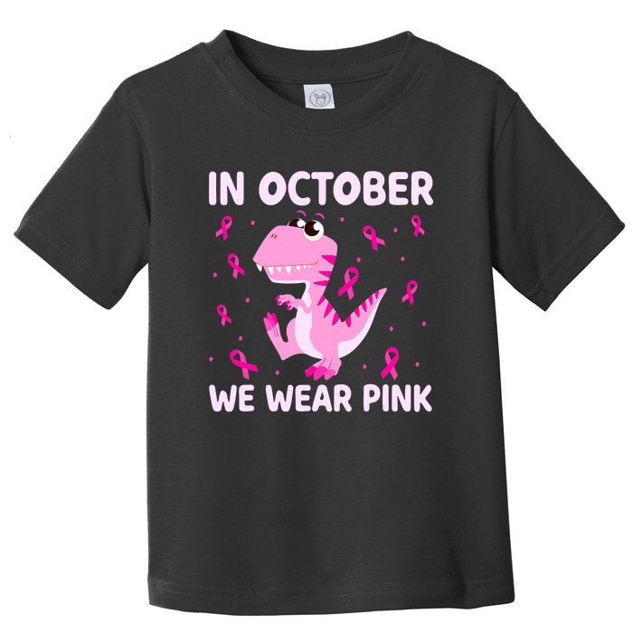 Breast Cancer Dinosaur In October We Wear Pink Boys Toddler T-Shirt