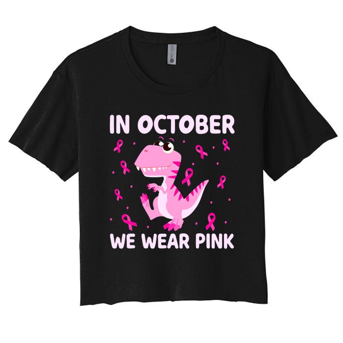 Breast Cancer Dinosaur In October We Wear Pink Boys Women's Crop Top Tee