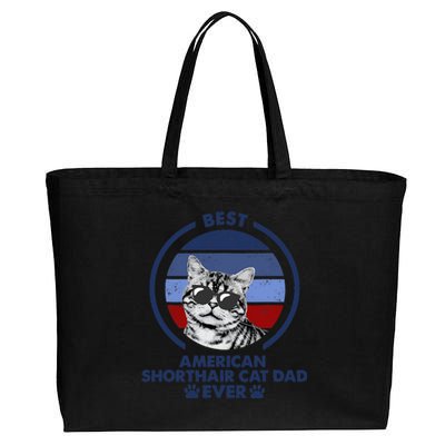 Best Cat Dad Ever American Shorthair Cat Cotton Canvas Jumbo Tote