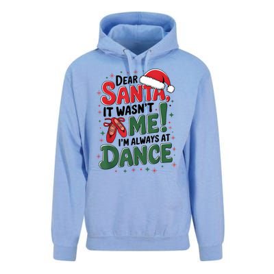 Ballet Christmas Dear Santa It Wasn’T Me I’M Always At Dance Unisex Surf Hoodie