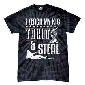 Baseball Coach Daddy Players I Teach My Kids To Hit And Steal Tie-Dye T-Shirt