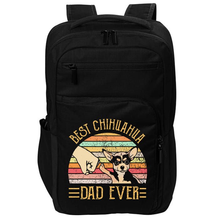 Best Chihuahua Dad Ever Impact Tech Backpack