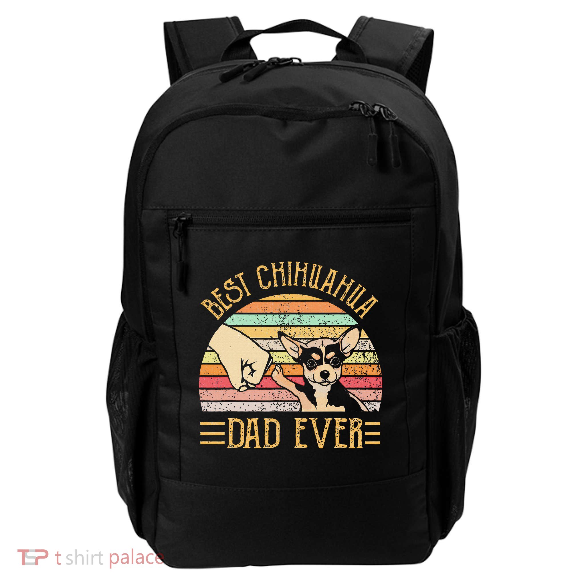 Best Chihuahua Dad Ever Backpack