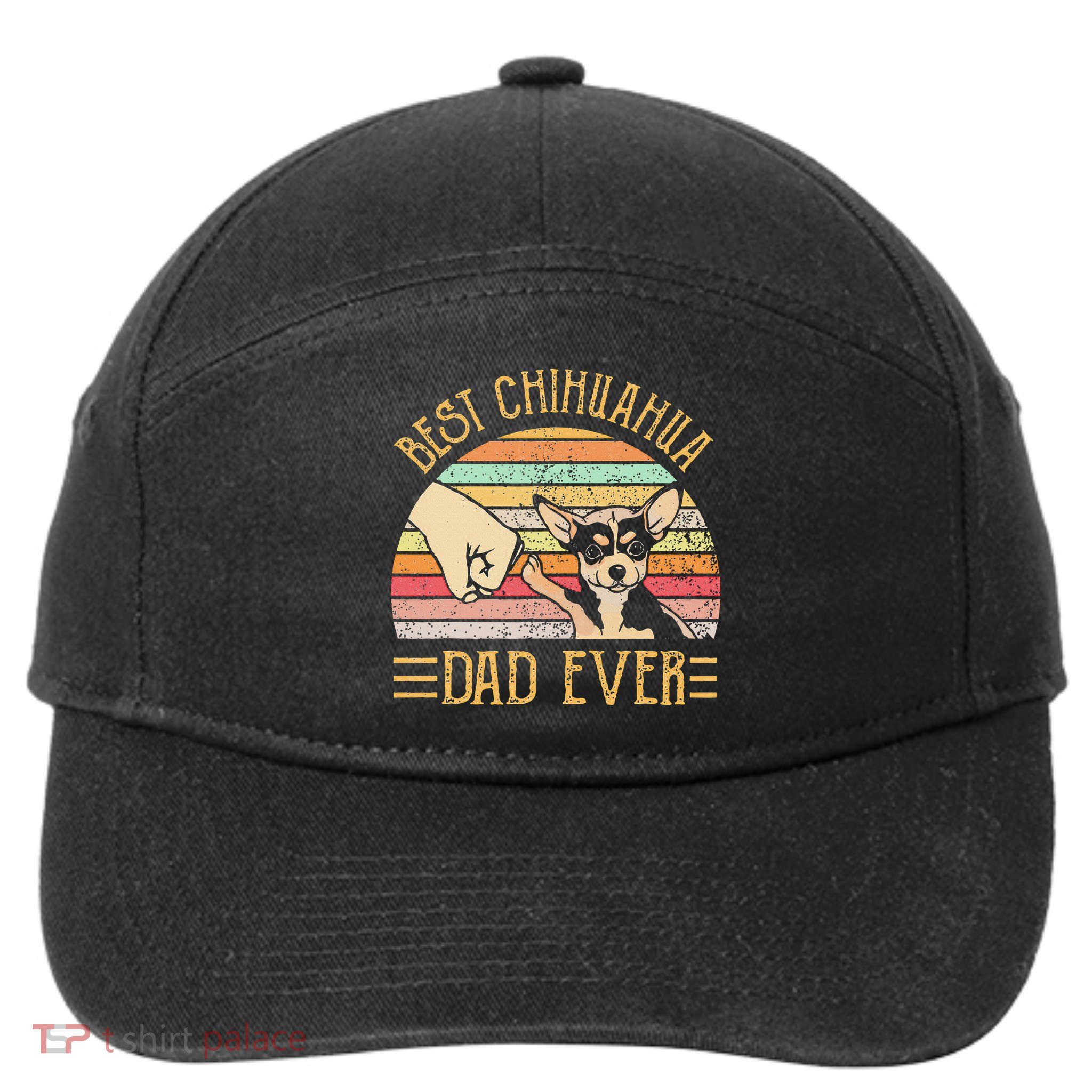 Best Chihuahua Dad Ever 7-Panel Snapback Hat