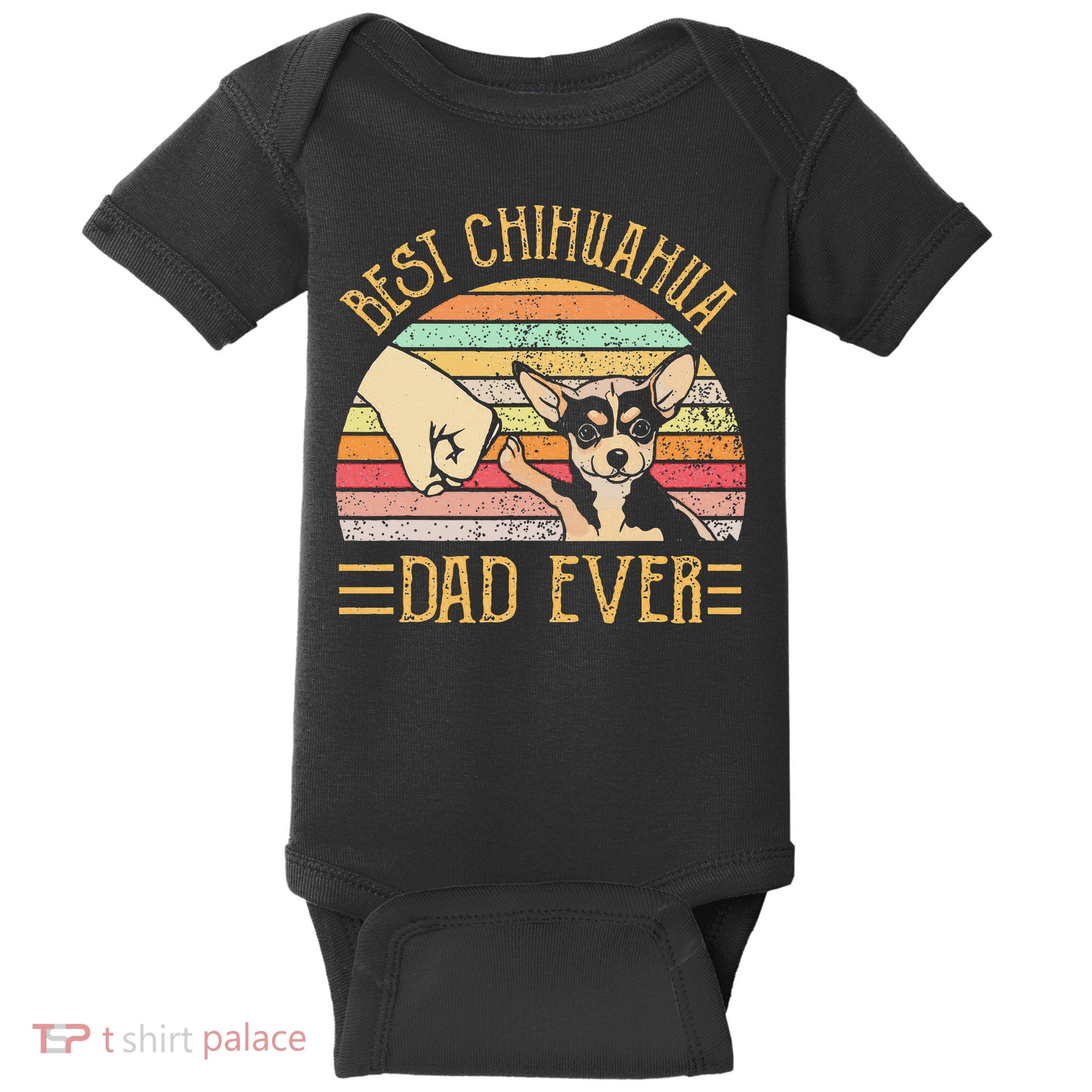 Best Chihuahua Dad Ever Baby Bodysuit