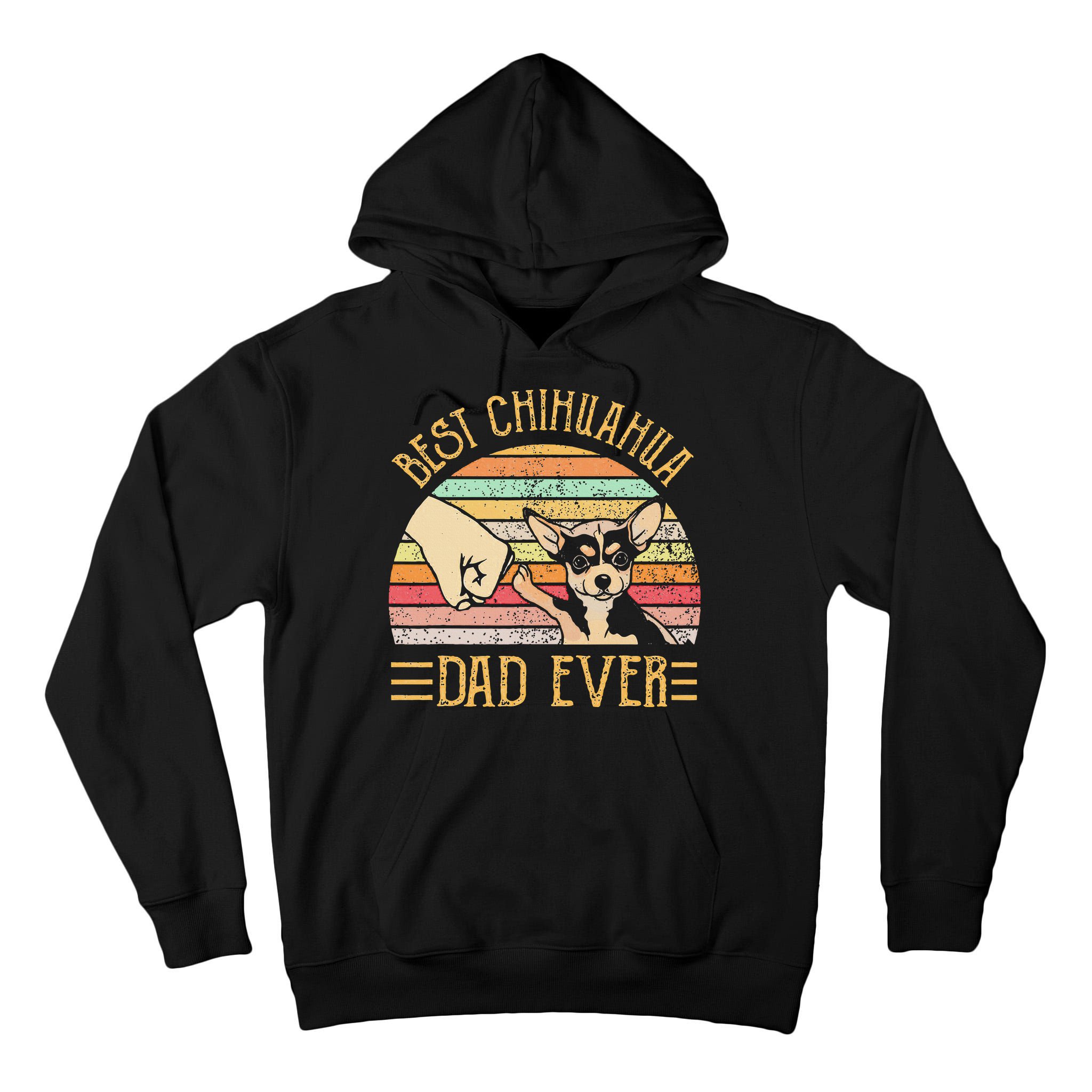 Best Chihuahua Dad Ever Tall Hoodie