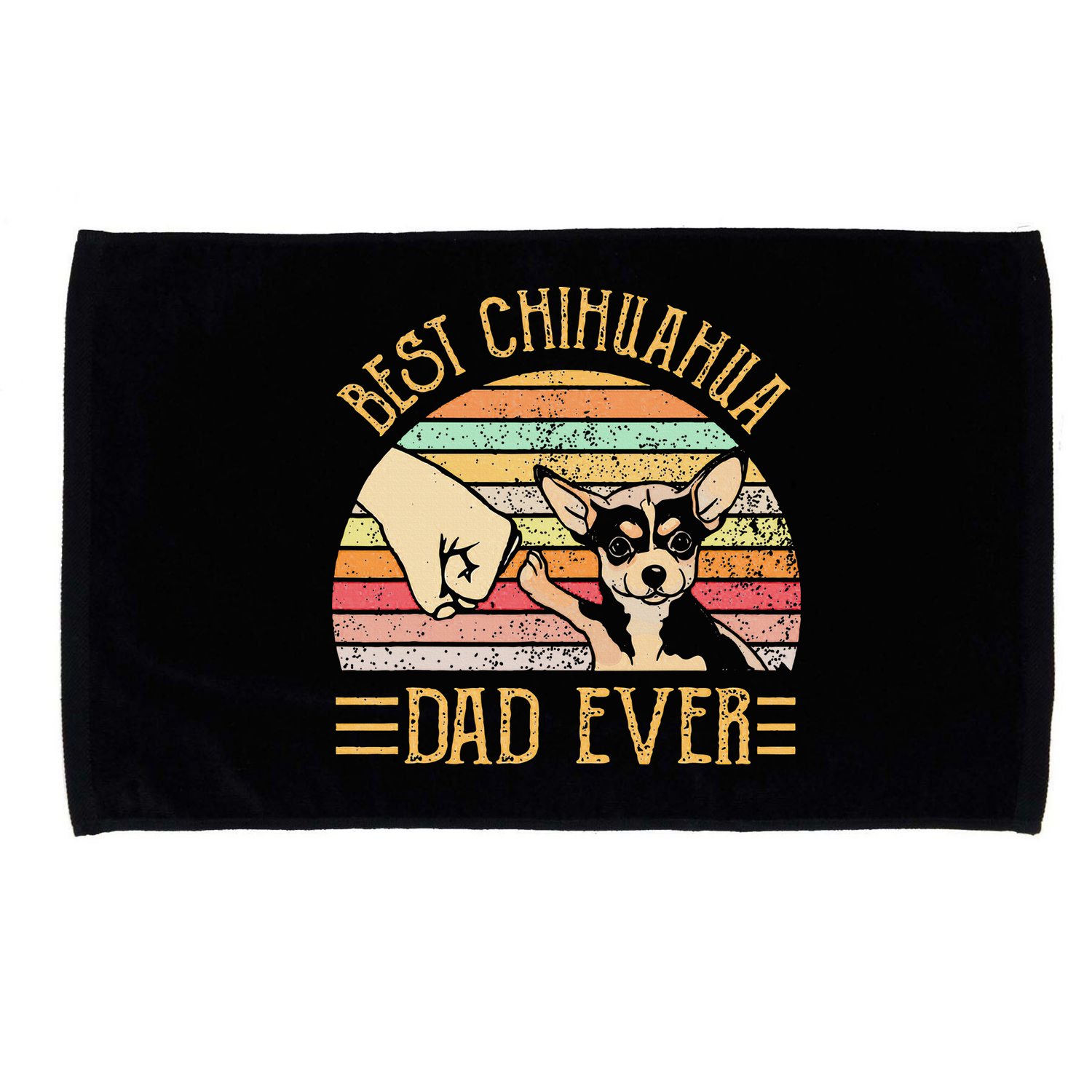 Best Chihuahua Dad Ever Microfiber Hand Towel