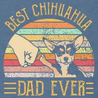Best Chihuahua Dad Ever Garment-Dyed Sweatshirt