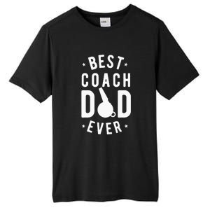 Best Coach Dad Ever Whistle Coach Dad Father's Day Tall Fusion ChromaSoft Performance T-Shirt