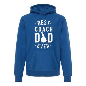 Best Coach Dad Ever Whistle Coach Dad Father's Day Premium Hoodie