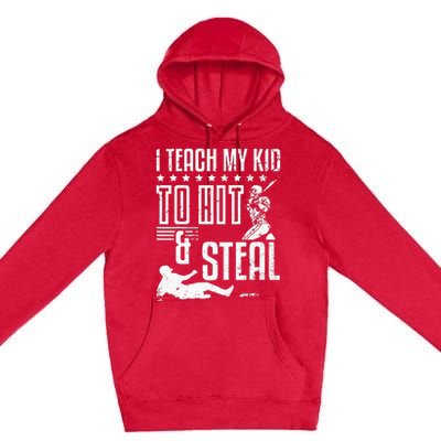 Baseball Coach Daddy Players I Teach My Kids To Hit And Steal Premium Pullover Hoodie