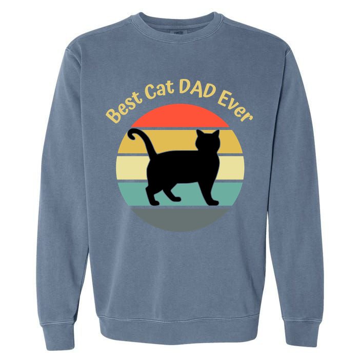 Best Cat Dad Ever Garment-Dyed Sweatshirt