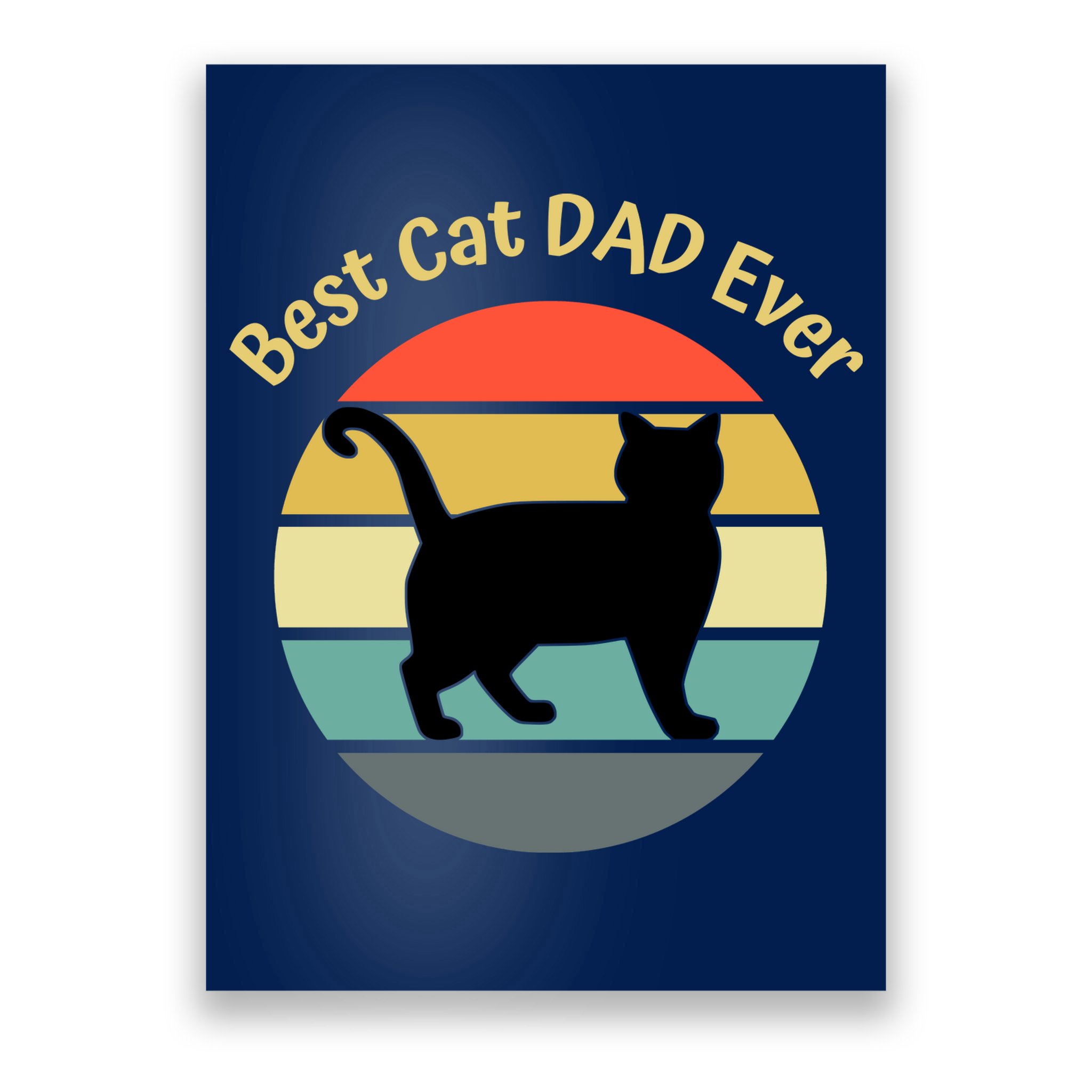 Best Cat Dad Ever Poster