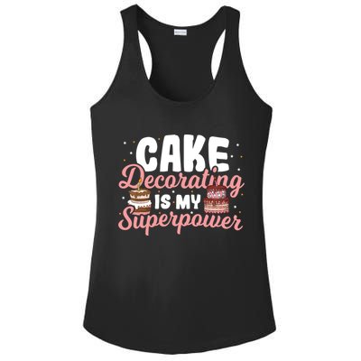 Baking Cake Decorating Is My Superpower Baker Cake Decorator Cool Gift Ladies PosiCharge Competitor Racerback Tank