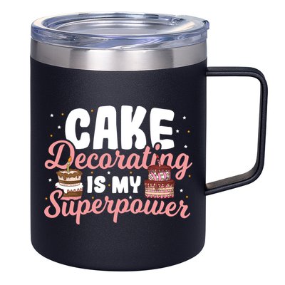 Baking Cake Decorating Is My Superpower Baker Cake Decorator Cool Gift 12oz Stainless Steel Coffee Mug