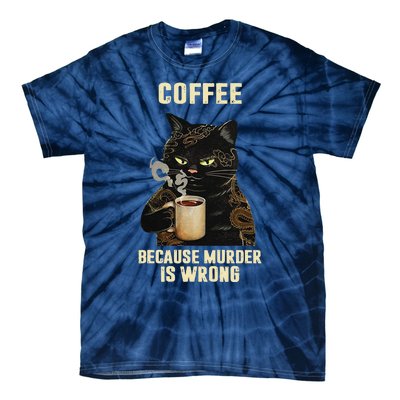 Black Cat Drinking Coffee Because Murder Is Wrong Vintage Tie-Dye T-Shirt