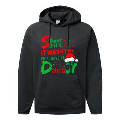 Ballet Christmas Dear Santa It WasnT Me IM Always At Dance Performance Fleece Hoodie