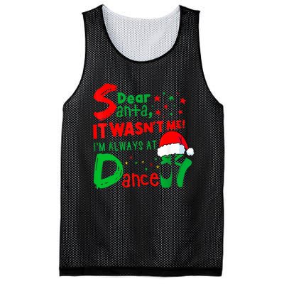 Ballet Christmas Dear Santa It WasnT Me IM Always At Dance Mesh Reversible Basketball Jersey Tank