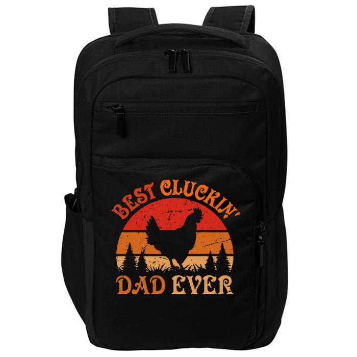 Best Cluckin Dad Ever FatherS Day Impact Tech Backpack